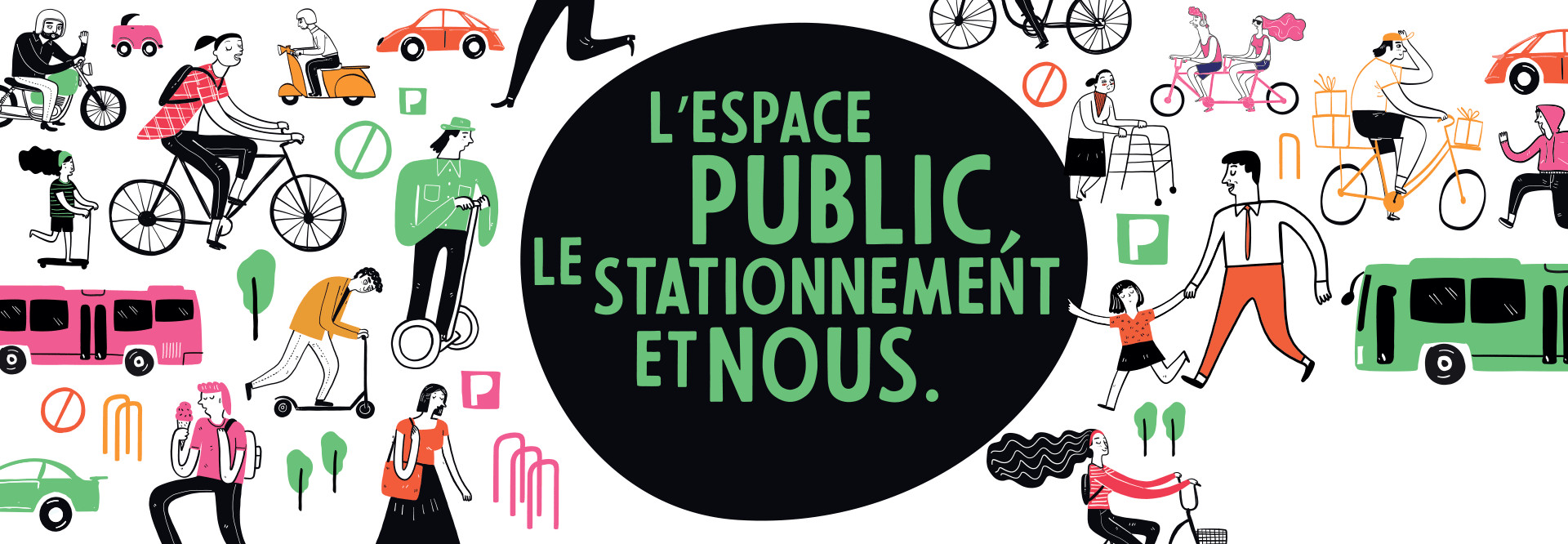 L’espace public, le stationnement et nous